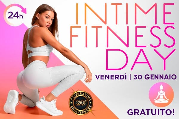 Venerdì 30 gennaio – Evento speciale di 24 ore – Intime Fitness Day