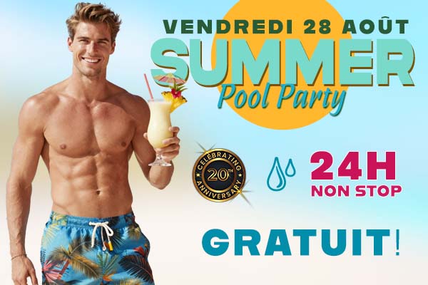 Vendredi 28 août - Événement spécial 24 Heures - SUMMER POOL PARTY